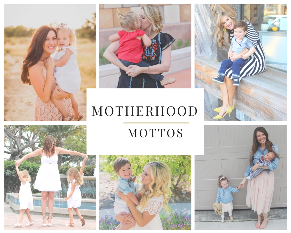 Motherhood mottos from the best bloggers